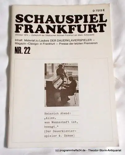 Schauspiel Frankfurt, Peter Palitzsch, Lore Stefanek, Christian Steiof: Schauspiel Frankfurt Nr. 22 Oktober 1974  Zeitschrift der Städtischen Bühnen Frankfurt am Main, Schauspiel. 