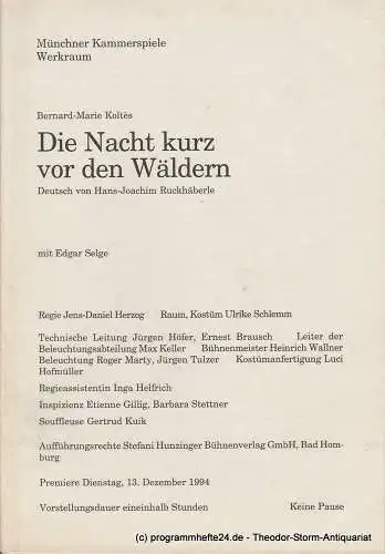 Münchner Kammerspiele, Dieter Dorn, Andrea Levi, Wolfgang Zimmermann: Programmheft Die Nacht kurz vor den Wäldern Premiere 13. Dezember 1994 Spielzeit 1994 / 95 Werkraum Heft 2. 
