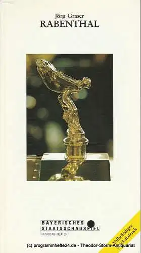 Bayerisches Staatsschauspiel, Residenztheater München, Günther Beelitz, Gerd Jäger, Wilfried Hösl ( Fotos ): Programmheft Uraufführung RABENTHAL Jörg Graser Residenztheater 1992 Rufus Beck. 
