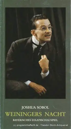Bayerisches Staatsschauspiel, Cuvillies-Theater München, Günther Beelitz, Lore Bermbach + Wilfried Hösl ( Fotos ), Rüdiger Meinel: Programmheft WEININGERS NACHT von Joshua Sobol Spielzeit 1986 / 87 Heft 6. 