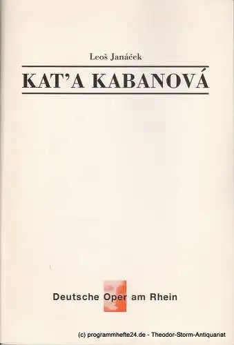 Deutsche Oper am Rhein, Tobias Richter, Claus Henneberg, Wiebke Hetmanek: Programmheft Kat'a Kabanova. Oper von Leos Janacek. Premiere 15. November 1996 Opernhaus Düsseldorf. 