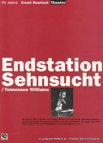 Ernst-Deutsch-Theater Hamburg, Isabella Vertes-Schütter, Wolfgang Borchert, Jürgen Apel, Silke Reining: Programmheft Endstation Sehnsucht von Tennessee Williams Spielzeit Premiere 10. April 1997 Spielzeit 1996 / 97. 