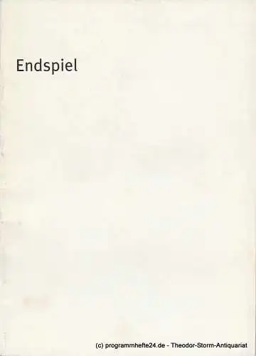 Bayerisches Staatsschauspiel, Dieter Dorn, Hans-Joachim Ruckhäberle, Georg Holzer: Programmheft ENDSPIEL von Samuel Beckett. München 2003. 