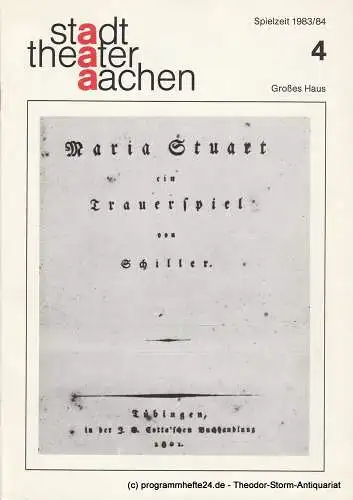 Stadttheater Aachen, Manfred Mützel, Lukas Popovic: Programmheft Neuinszenierung MARIA STUART Premiere 22. September 1983 Spielzeit 1983 / 84 Heft 4. 