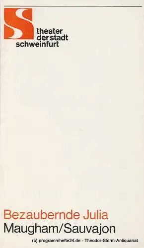 Theater der Stadt Schweinfurt, Günther Fuhrmann: Programmheft Bezaubernde Julia. Theater Schweinfurt 1980. 
