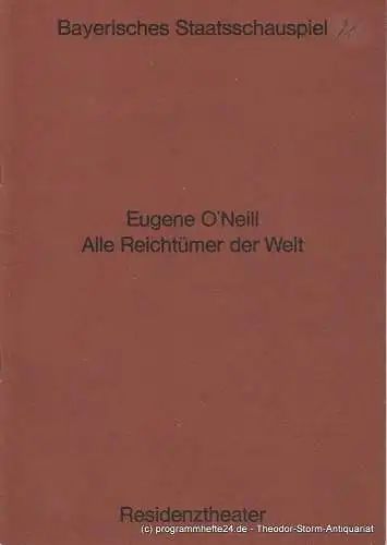 Bayerisches Staatsschauspiel, Helmut Henrichs, Urs Jenny: Programmheft Alle Reichtümer der Welt. Premiere 17. Februar 1971. 