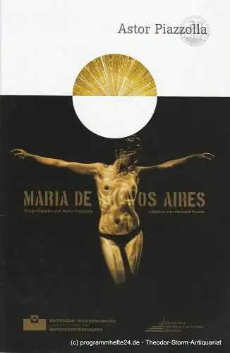 Bayerische Theaterakademie August Everding, Svenja Gottsmann, Leila Semaan: Programmheft Maria de Buenos Aires. Theaterakademie August Everding 2013. 