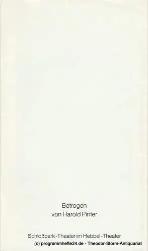 Staatliche Schauspielbühnen Berlins, Hans Lietzau, Rosemarie Koch: Programmheft BETROGEN von Harold Pinter. Premiere 7. September 1979 Spielzeit 1979 / 80 Heft 121. 