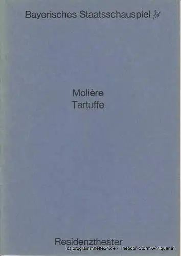 Bayerisches Staatsschauspiel, Residenztheater, Helmut Henrichs, Florian Mercker, Urs Jenny: Programmheft TARTUFFE. Komödie von Moliere. Premiere 16. April 1971. 