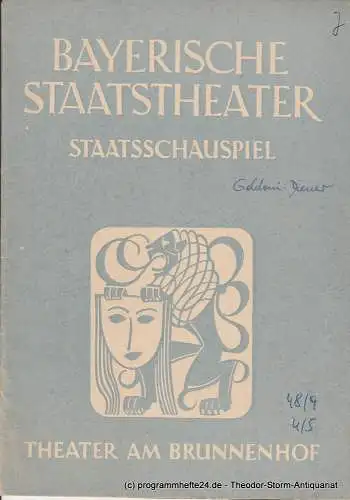 Bayerisches Staatstheater, Staatsschauspiel, Theater am Brunnenhof, Alois Johannes Lippl: Programmheft Neuinszenierung Diener zweier Herren Theater am Brunnenhof 1948. 
