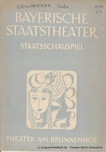 Bayerisches Staatstheater, Staatsschauspiel, Theater am Brunnenhof, Alois Johannes Lippl: Programmheft MEDEA Franz Grillparzer Theater am Brunnenhof 8. März 1949. 