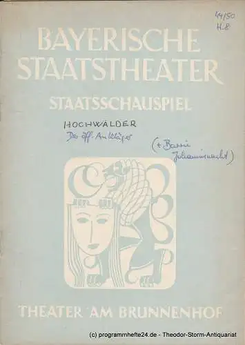 Bayerisches Staatstheater, Staatsschauspiel, Theater am Brunnenhof, Alois Johannes Lippl: Programmheft Der öffentliche Ankläger / Johannisnacht Theater am Brunnenhof 1950. 