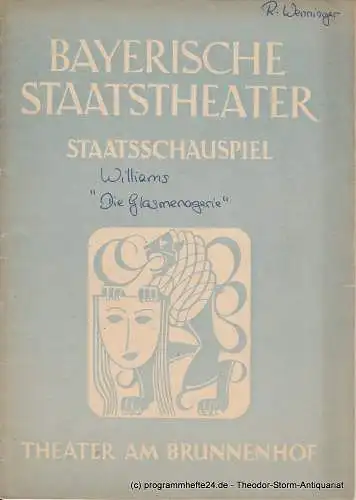 Bayerisches Staatstheater, Staatsschauspiel, Theater am Brunnenhof, Alois Johannes Lippl: Programmheft Die Glasmenagerie Theater am Brunnenhof 1949. 