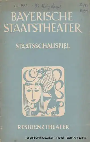 Bayerisches Staatstheater, Staatsschauspiel, Residenztheater, Alois Johannes Lippl: Programmheft Neuinszenierung Die Pfingstorgel Residenztheater 1951. 