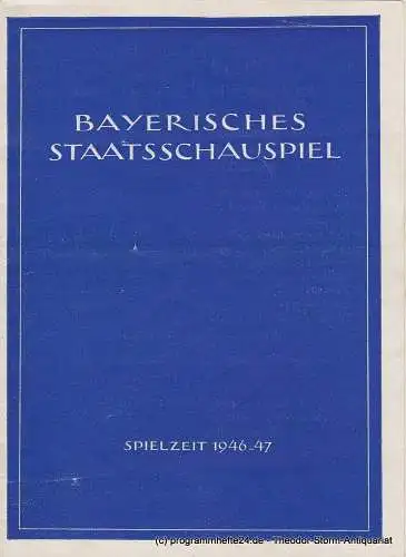 Bayerisches Staatsschauspiel, Bayerische Staatstheater, Arthur Bauckner, Paul Verhoeven, Rudolf Bach: Programmheft CLAVIGO. Trauerspiel von Goethe Spielzeit 1946 / 47 Heft 8. 