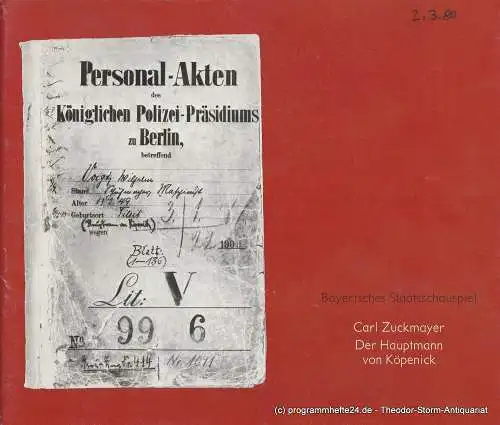 Bayerisches Staatsschauspiel, Kurt Meisel, Jörg-Dieter Haas: Programmheft Der Hauptmann von Köpenick Bayerisches Staatsschauspiel 1980. 