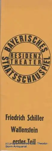 Bayerisches Staatsschauspiel, Residenztheater, Kurt Meisel, Jörg Dieter Haas: Programmheft WALLENSTEIN erster Teil von Friedrich Schiller Premiere 2. Juli 1972. 