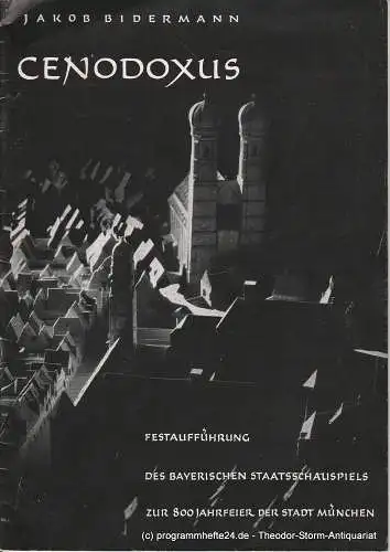 Bayerisches Staatsschauspiel, Kurt Horwitz, Walter Haug: Programmheft Cenodoxus. Der Doktor von Paris 800 Jahre München. 