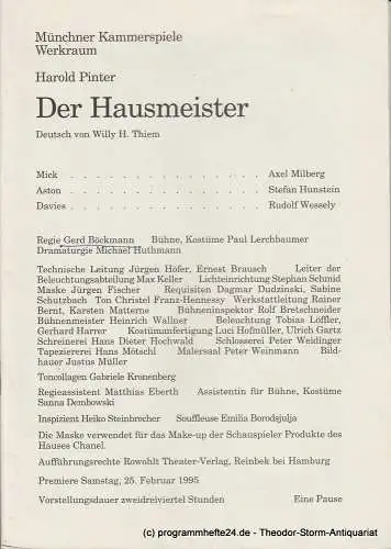 Münchner Kammerspiele, Werkraum, Dieter Dorn, Michael Huthmann: Programmheft DER HAUSMEISTER von Harold Pinter. Premiere 25. Februar 1995 Werkraum Heft 4. 