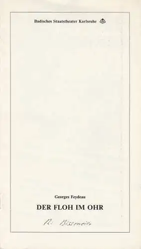 Badisches Staatstheater Karlsruhe, Günter Köhnemann, Peter Wilcke: Programmheft Neuinszenierung Der Floh im Ohr Premiere 17. April 1982 Spielzeit 1981 / 82 Heft Nr. 7. 