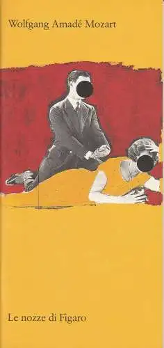 Bayerische Theaterakademie im Prinzregententheater, August Everding, Christian Esch, Sophie Becker: Programmheft Le nozze di Figaro. Premiere 2. März 1997. 