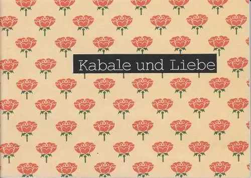 Bayerische Theaterakademie August Everding, Katrin Dollinger, Christof Wessling: Programmheft Kabale und Liebe. Ein bürgerliches Trauerspiel von Friedrich Schiller. Premiere 13. Februar 2004. 