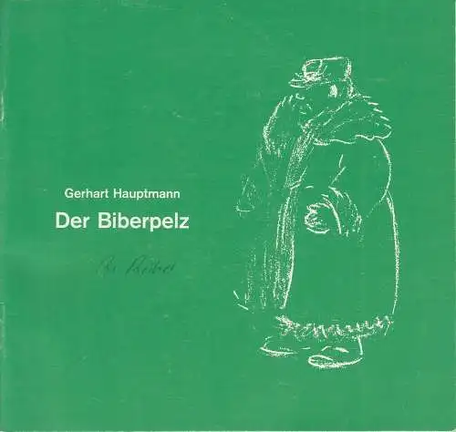 Landesbühne Niedersachsen Nord im Stadttheater Wilhelmshaven, Georg Immelmann, Marlies Langhorst: Programmheft DER BIBERPELZ. Premiere 10.7.1986. Spielzeit 1986 / 87 Heft 5. 