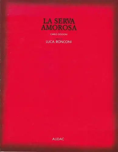 Münchner Kammerspiele, AUDAC: Programmheft La Serva Amorosa von Carlo Goldoni 1987. 