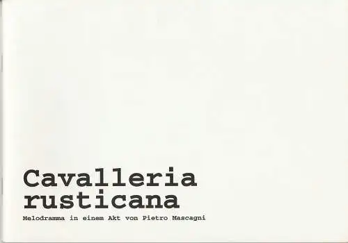 Staatstheater am Gärtnerplatz, Klaus Schultz: Programmheft Cavalleria rusticana / Der Bajazzo. Freitag 5. Januar 2007. 