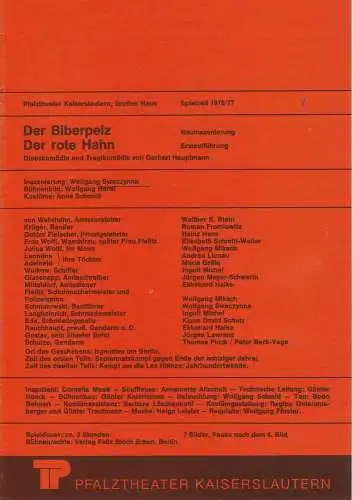 Pfalztheater Kaiserslautern, Wolfgang Blum, Peter Back-Vega: Programmheft Der Biberpelz / Der rote Hahn. Spielzeit 1976 / 77 Heft 9. 