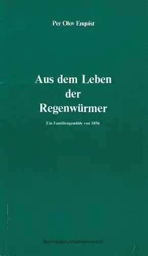 Bayerisches Staatsschauspiel, Frank Baumbauer, Burkhard Mauer, Heike Wiehle: Programmheft Aus dem Leben der Regenwürmer Premiere 4. Mai 1984. 