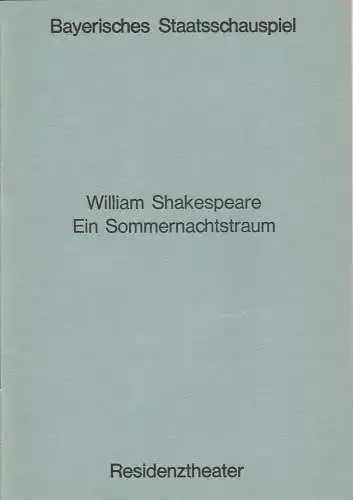 Bayerisches Staatsschauspiel, Residenztheater, Helmut Hendrichs, Urs Jenny: Programmheft William Shakespeare: Ein Sommernachtstraum Residenztheater 1971. 