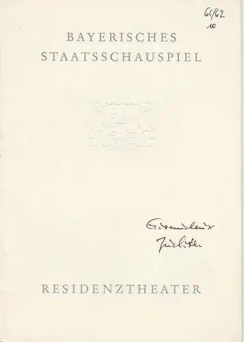 Bayerisches Staatsschauspiel, Residenztheater, Helmut Henrichs, Wolfgang Kirchner: Programmheft Erstaufführung JUDITH von Jean Giraudoux. Premiere 17. Juli 1962 Spielzeit 1961 / 62 Heft 10. 