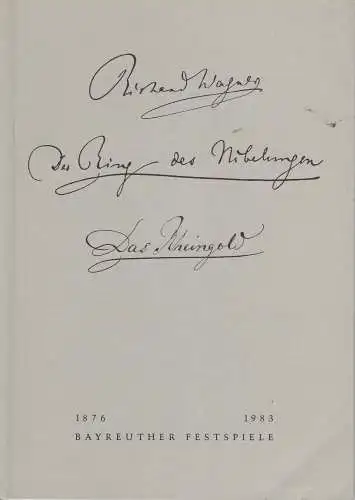 Bayreuther Festspiele 1983, Wolfgang Wagner, Oswald Georg Bauer: Programmheft II Das Rheingold von Richard Wagner. 