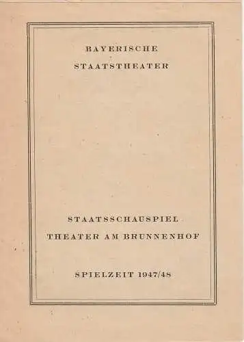 Bayerische Staatstheater, Staatsschauspiel, Paul Verhoeven, Rudolf Bach: Programmheft Der Revisor von Nikolaus Gogol Theater am Brunnenhof Spielzeit 1947 / 48. 