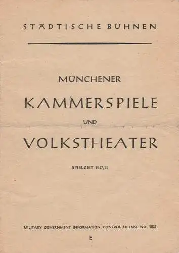 Münchner Kammerspiele und Volkstheater, Harry Buckwitz: Programmheft Die Erste Legion. Ein Schauspiel über die Gesellschaft Jesu von Emmet Lavery. Spielzeit 1947 / 48. 