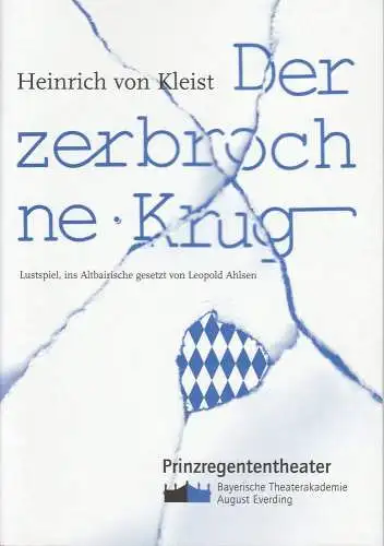 Bayerische Theaterakademie August Everding, Nina Neuburger: Programmheft Der zerbrochne Krug. Premiere 30. Juli 2002 Prinzregententheater. 