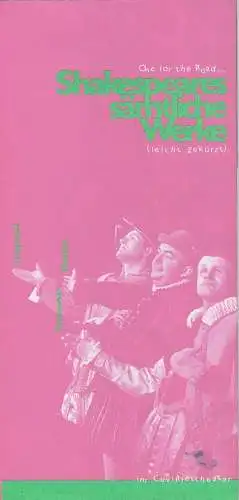 Bayerisches Staatsschauspiel, Eberhard Witt, Michael Dorner: Programmheft Shakespeares sämtliche Werke ( leicht gekürzt ) Premiere 2. Juni 1997 Cuvilliestheater. 