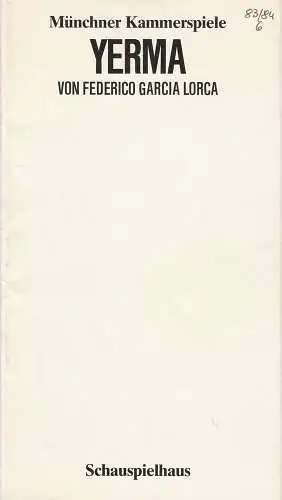 Münchner Kammerspiele, Dieter Dorn, Wolfgang Zimmermann: Programmheft Yerma Federico Garcia Lorca Münchner Kammerspiele 1984. 