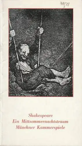 Münchner Kammerspiele, Hans-Reinhard Müller, Michael Wachsmann, Wolfgang Zimmermann: Programmheft Shakespeare: Ein Mittsommernachtstraum Münchner Kammerspiele 1978. 