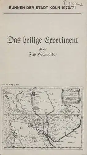 Bühnen der Stadt Köln, Claus Helmut Drese, Gunter Schäble: Programmheft Fritz Hochwälder: Das heilige Experiment. Freitag 2. April 1971. 