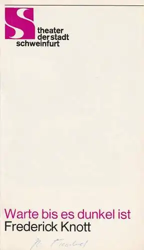Theater der Stadt Schweinfurt, Günther Fuhrmann: Programmheft Warte bis es dunkel ist. 12. Oktober 1979 Spielzeit 1979 / 80 Heft 4. 