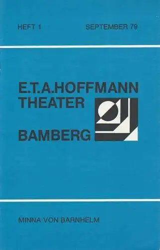 E.T.A. Hoffmann Theater Bamberg, Lutz Walter, Manfred Bachmeyer: Programmheft Minna von Barnhelm E.T.A. Hoffmann Theater Bamberg 1979. 