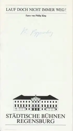 Städtische Bühnen Regensburg, Marietheres List, Christa-Renate Thutewohl: Programmheft Philip King: Lauf doch nicht immer weg! Premiere 12. November 1989 Spielzeit 1989 / 90 Heft 6. 