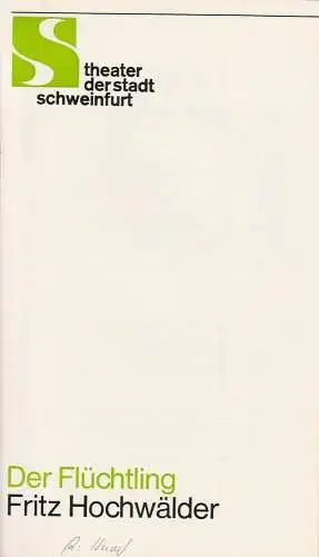 Theater der Stadt Schweinfurt, Günther Fuhrmann: Programmheft Der Flüchtling von Fritz Hochwälder. 5.-7. Februar 1980 Spielzeit 1979 / 80 Heft 13. 