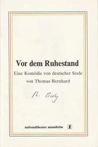 Nationaltheater Mannheim, Arnold Petersen, Eilhard Jacobs: Programmheft Thomas Bernhard: Vor dem Ruhestand. Premiere 19. Oktober 1980 Spielzeit 1980 / 81 Nr. 2. 