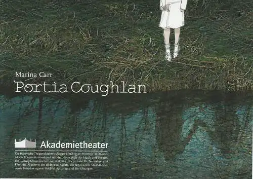 Kathrin Küntzel-Sedler, Reinhard M.K. Thasler, Bayerische Theaterakademie August Everding: Programmheft Marina Carr: Portia Coughlan Bayerische Theaterakademie 2003. 