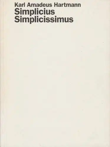Staatsoper Stuttgart, Klaus Zehelein, Jens Schroth, Daniela Becker: Programmheft Simplicius Simplicissimus Staatsoper Stuttgart 2004. 