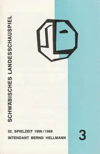 Schwäbisches Landesschauspiel, Bernd Hellmann, Ulrich Mannes: Programmheft Jeanne oder Die Lerche. Schauspiel von Jean Anouilh. Premiere 30. Oktober 1968 Spielzeit 1968 / 1969 Folge 3. 