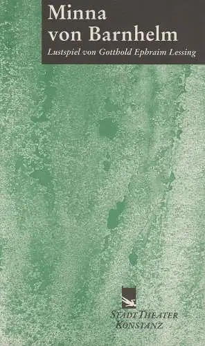 Stadttheater Konstanz, Rainer Mennicken, Beate Darius: Programmheft Minna von Barnhelm Stadttheater Konstanz 1996. 